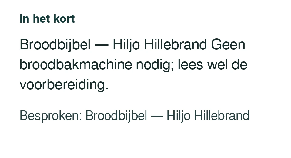 Broodbijbel — Hiljo Hillebrand Geen broodbakmachine nodig; lees wel de voorbereiding. Besproken: Broodbijbel — Hiljo Hillebrand.