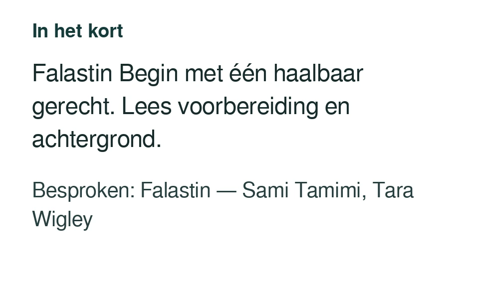 Falastin Begin met één haalbaar gerecht. Lees voorbereiding en achtergrond. Besproken: Falastin — Sami Tamimi, Tara Wigley.